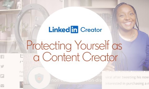 Protecting Yourself as a Content Creator