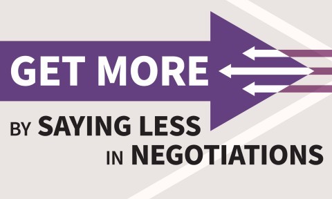 Get More by Saying Less in Negotiations