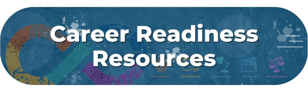 button link to career readiness resources.
